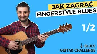 Jak Grać Bluesa w Stylu Fingerstyle - Lekcja 1 + KONKURS