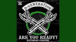 WWE: Are You Ready? (Extended Version) (D-Generation X)