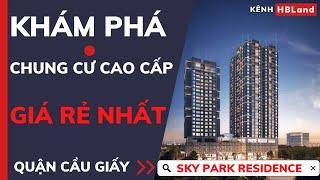 Bán căn hộ chung cư SKY PARK RESIDENCE Cầu Giấy | Bán chung cư hà nội 2023 | HBLand - Bán Nhà Hà Nội