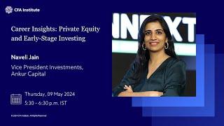 Career Insights: Private Equity and Early-stage Investing | Naveli Jain | Ankur Capital