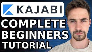 Ultimate Kajabi Tutorial for Beginners (2024) | How To Use Kajabi Step By Step