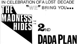 Dada Plan - The Madness Hides [full album]