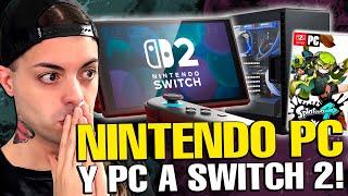 NINTENDO llevará JUEGOS a PC y SWITCH 2 recibirá GRANDES JUEGOS de PC!?