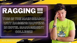 Reason Behind Ragging in Hotel Management Colleges/ Hotel Management Colleges/ Hospitality Buzz