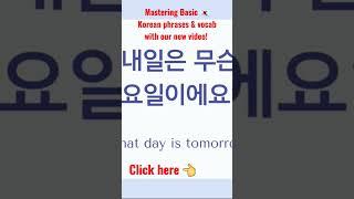 Mastering basic Korean phrases: what day is today? 오늘은 무슨 요일이에요?