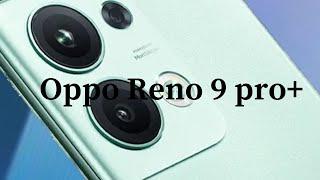 Oppo Reno 9 Pro Plus #shortsvideo #shorts#saho tok