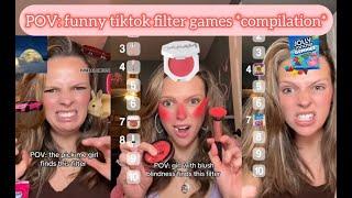 POV: Compilation of TIKTOK Filter Games **Funny Skits**