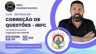 Correções de Questões - Prof. Leandro Macedo - DETRAN DF - Aula 1