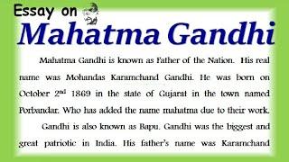 Mahatma Gandhi Essay in English Essay on Gandhi in English Mahatma Gandhi biography in English