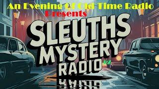 All Night Old Time Radio Shows | Sleuths Mystery Radio #2! | Detective Radio Shows | 9+ Hours!