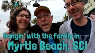 Visiting Myrtle Beach, SC - Family Fun! - Home A Roam S01E02