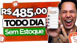 Como Ganhar R$485,00 Todo Dia na Shopee pelo Celular Sem Estoque [Dropshipping Nacional]