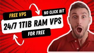  24/7 FREE KVM VPS 1TIB RAM | Free  2024