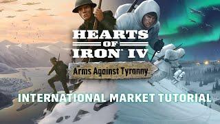 Hearts of Iron IV: Arms Against Tyranny - Tutorial | International Market