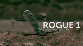 Introducing Rogue 1 Lethal Unmanned Aerial System: Precision, Speed, and Versatility