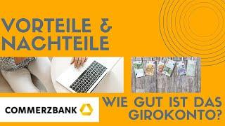 Commerzbank Girokonto - Lohnt es sich?