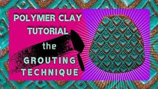 Polymer Clay Tutorial How to do the Grouting Technique A Versatile Surface Finish Method