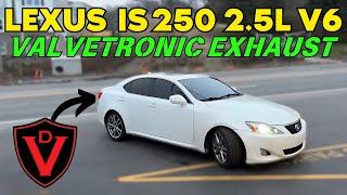 2008 Lexus IS 250 2.5L V6 Exhaust Sound w/ Valvetronic Designs Universal Muffler!