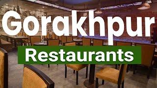 Top 10 Best Restaurants to Visit in Gorakhpur | India - English