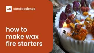 How to Make Wax Fire Starters | DIY Fire Starters | Candle Making, DIY Crafts, Gift Ideas