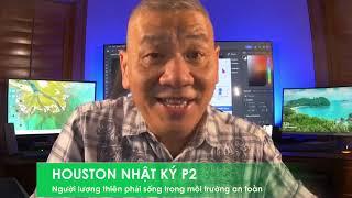 HOUSTON NHẬT KÝ P2 15/11/2024