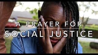 A Prayer for Social Justice