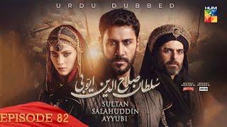 Sultan Salahuddin Ayyubi - Episode 82 [ Urdu Dubbed ] 30 September 2024