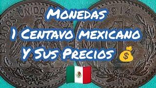 Monedas 1 Centavo mexicano Y Sus Precios  