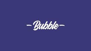 "Bubble" Hip-Hop / Trap / R&B Style Beat / Instrumental 2018