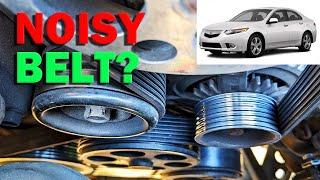 Acura TSX Noisy Drive Belt - Troubleshooting + Replacement