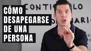 CÓMO DESAPEGARSE DE UNA PERSONA - EL PODER QUE NO SABÍAS QUE TENÍAS | JORGE LOZANO H.