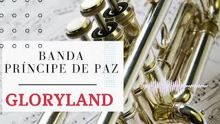 "GloryLand" (Banda Príncipe de Paz) //Mi Bendición TV//