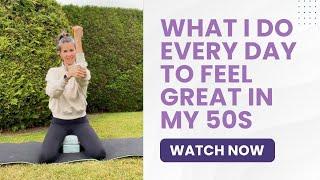 Over 50 Mobility Exercises: Nourish Your Body with Fascia Stretching