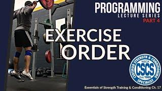 Program Design for Resistance Training | Exercise Order | CSCS Chapter 17