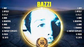 Bazzi Mix Top Hits Full Album ▶️ Full Album ▶️ Best 10 Hits Playlist