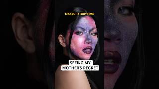 Seeing my mother’s regret | MAKEUP STORYTIME #shorts