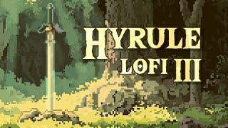 Hyrule Lofi III