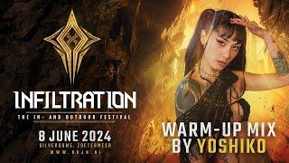 Infiltration Festival 2024 | Official Warm-up Mix by Yoshiko