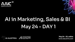 AAIC22 - Applied AI in Marketing, Sales and Business Intelligence | Day 1