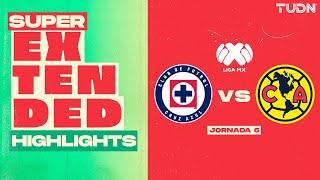 SUPER EXTENDED HIGHLIGHTS | Cruz Azul Vs América | Liga Mx -Apertura 2024 - Jornada 6 | TUDN