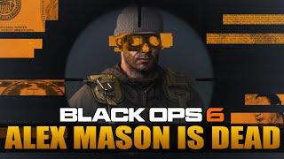 Alex Mason is DEAD… (Black Ops 6 Story)