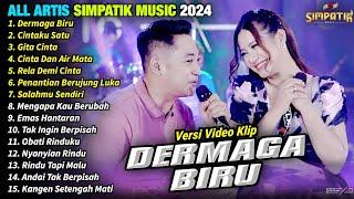 Simpatik Music Full Album Terbaru 2024 | Dermaga Biru, Cintaku Satu - Dangdut Koplo - SIMPATIK MUSIC