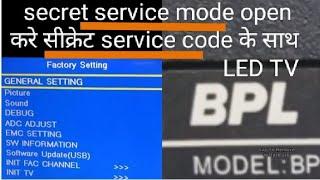 BPL LED TV service/Factory mode opening