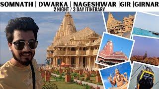 Somnath | Dwarka | Nageshwar | Gir National Park | Girnar Ropeway | 2 Nights/3 days Budget Itinerary