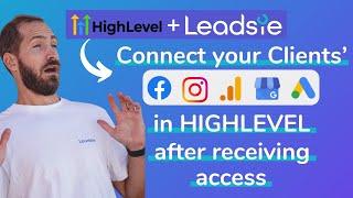 Leadsie + GoHighLevel: Connecting Google & Facebook accounts in HighLevel after getting access