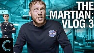 The Martian: Vlog 3