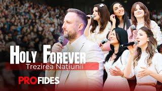 Holy Forever  - Profides (Cover Live Arena Nationala - Trezirea Natiunii)