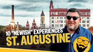 10 "Newish" Experiences and Things to Do in St. Augustine