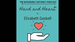 Bookshelf Odyssey 2: Hand and Heart, by Elizabeth Gaskell