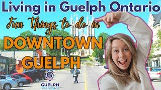 Fun Things To Do In Guelph, Ontario!